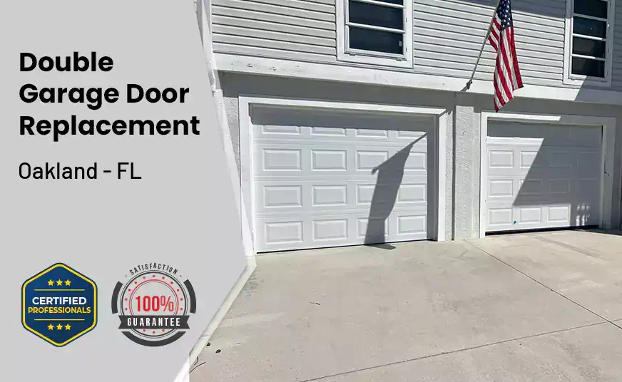 Double Garage Door Replacement Oakland - FL 