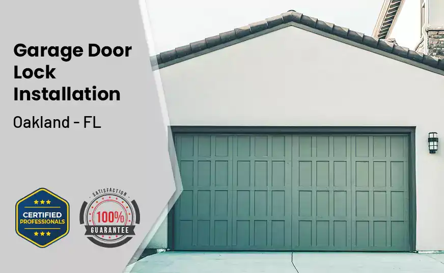 Garage Door Lock Installation Oakland - FL 