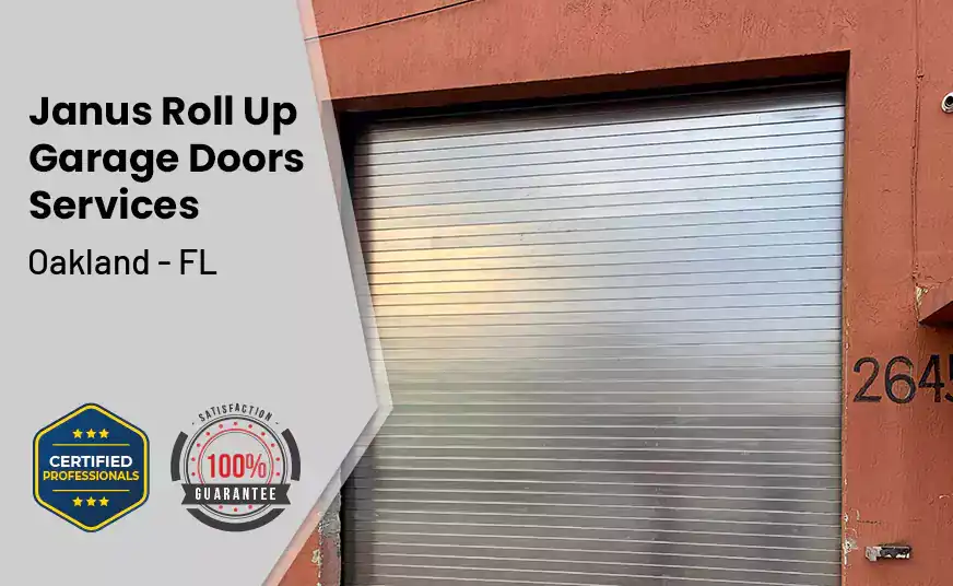 Janus Roll Up Garage Doors Oakland - FL 