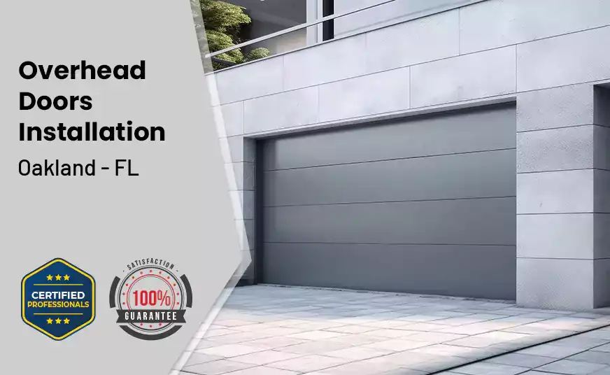 Overhead Door Installation Oakland - FL 