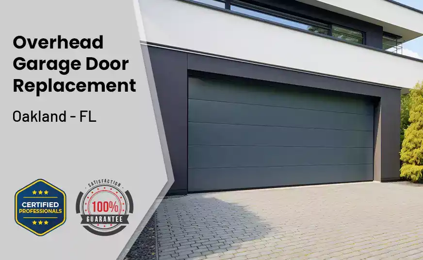 Overhead Garage Door Replacement Oakland - FL 