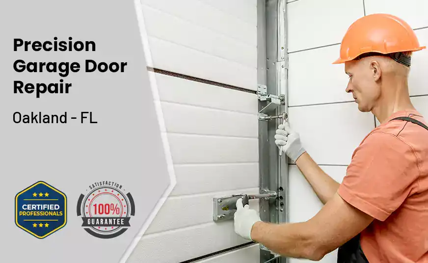 Precision Garage Door Repair Oakland - FL 