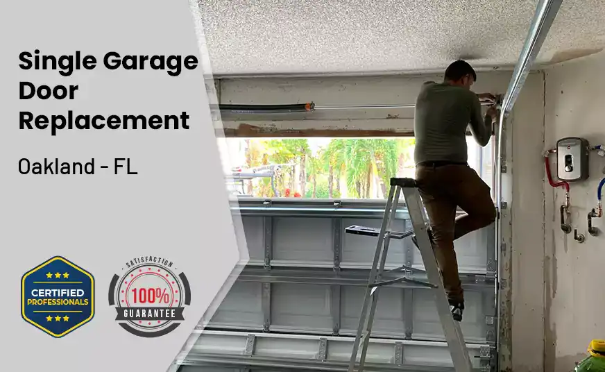 Single Garage Door Replacement Oakland - FL 